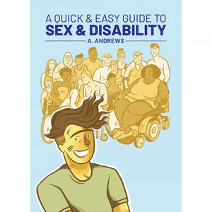 A Quick & Easy Guide to Sex & Disability Books & Games > Instructional Books Limerence 