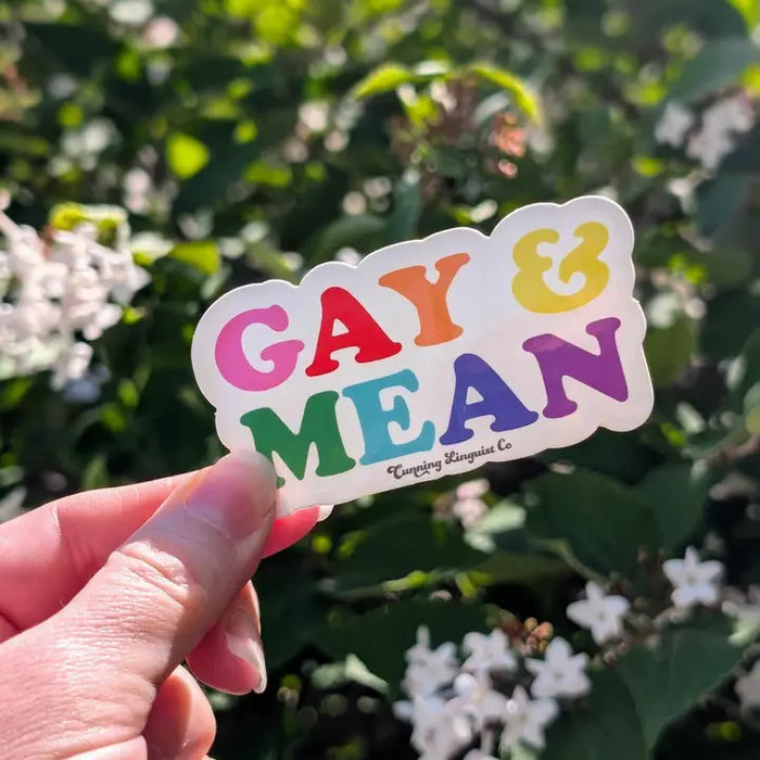 "Gay and Mean" Sticker