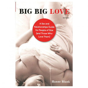 Big Big Love by Hanne Blank