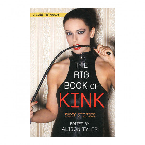 The Big Book of Kink, Edited by Alison Tyler