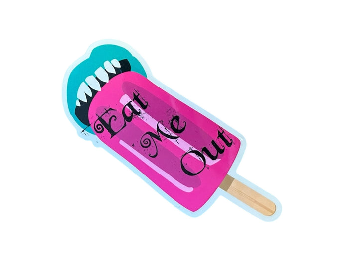 Eat Me Out Sticker