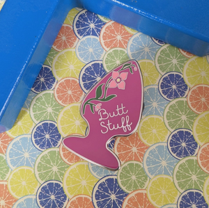 Butt Stuff Butt Plug Enamel Pin