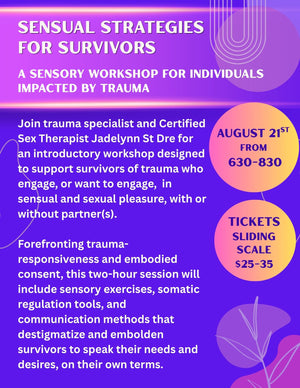 Sensual Strategies for Survivors: A Sensory Workshop for Individuals Impacted by Trauma