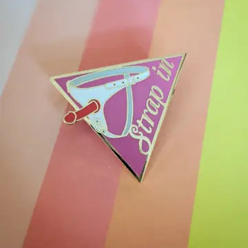 "Strap In" Enamel Pin