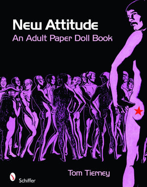 New Attitude: An Adult Paper Doll Making Book by Tom Tierney