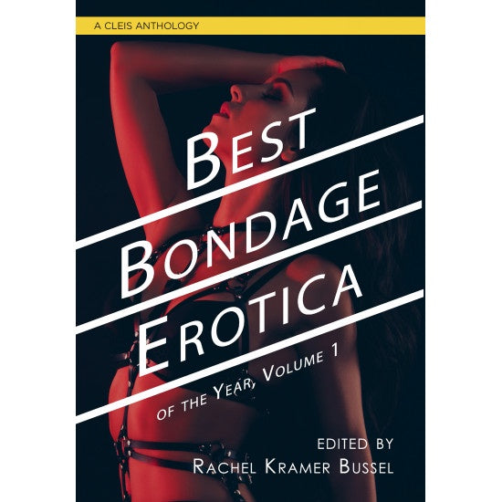 Best Bondage Erotica of the Year Vol. 1