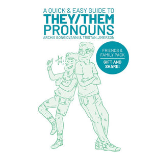 A Quick and Easy Guide to: They/Them Pronouns
