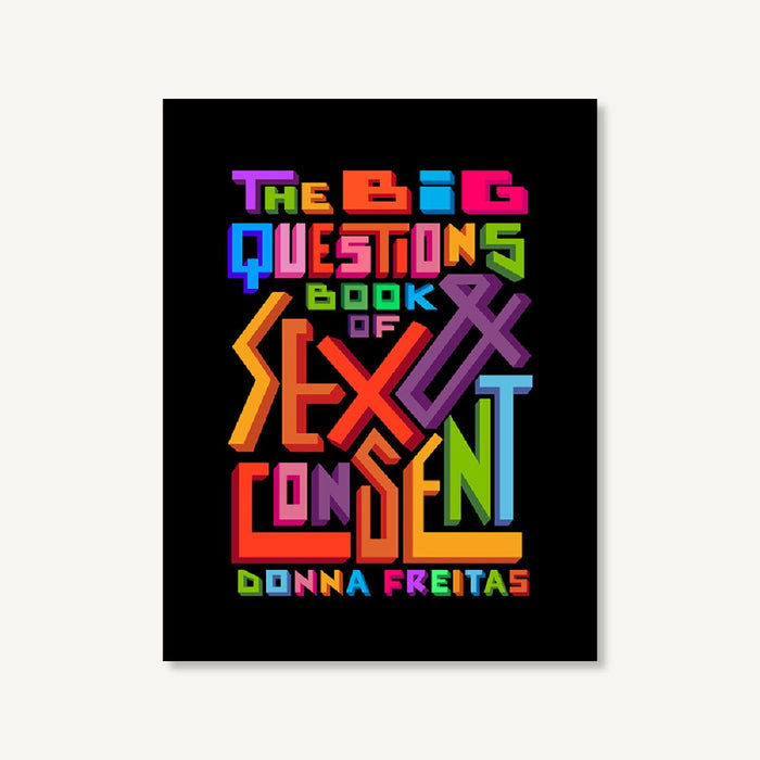 The Big Questions Book of Sex and Consent