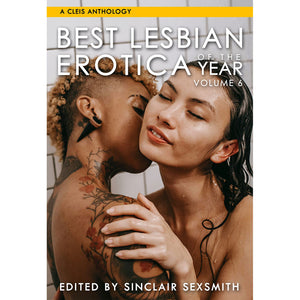 Best Lesbian Erotica 4 of the Year: Volume 6