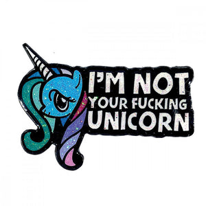 Kink Emblem Enamel Pins Bachelorette & Novelty Geeky & Kinky I'm Not Your Fucking Unicorn 